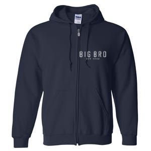 Big Bro Est 2024 Funny First Time Brother Promoted Full Zip Hoodie