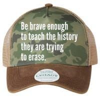 Be Brave Enough To Teach The History They Are Trying To Erase Legacy Tie Dye Trucker Hat