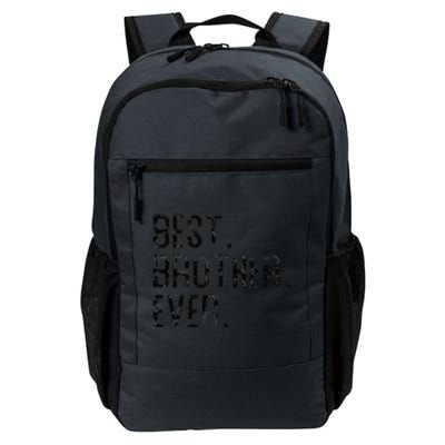 Best Brother Ever Father’s Day Gift For Brother Daily Commute Backpack