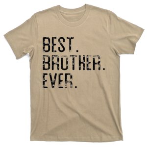 Best Brother Ever Father’s Day Gift For Brother T-Shirt