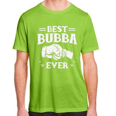 Best Bubba Ever National Bubba Day Brother Lovers Funny Adult ChromaSoft Performance T-Shirt