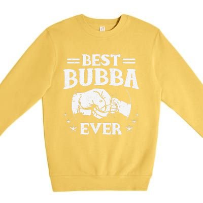 Best Bubba Ever National Bubba Day Brother Lovers Funny Premium Crewneck Sweatshirt