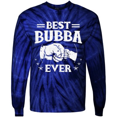 Best Bubba Ever National Bubba Day Brother Lovers Funny Tie-Dye Long Sleeve Shirt