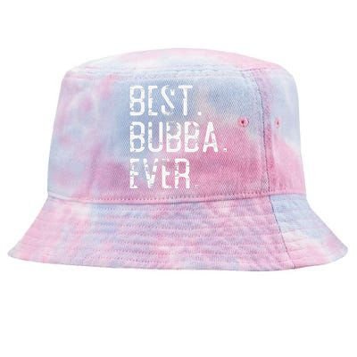 Best Bubba Ever Father’s Day Gift For Brother Bubba Tie-Dyed Bucket Hat