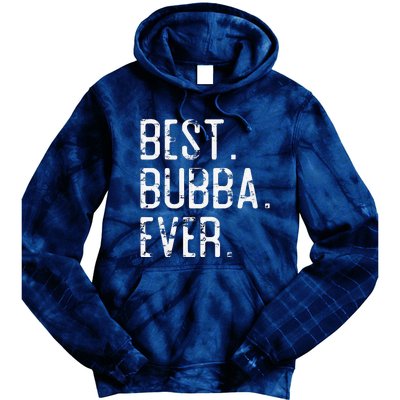 Best Bubba Ever Father’s Day Gift For Brother Bubba Tie Dye Hoodie