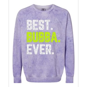 Best Bubba Ever Family Cool Colorblast Crewneck Sweatshirt