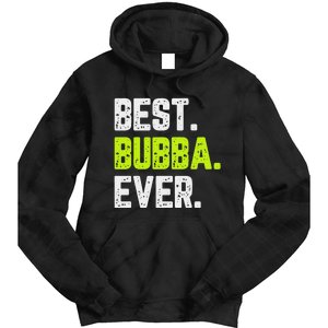 Best Bubba Ever Family Cool Tie Dye Hoodie