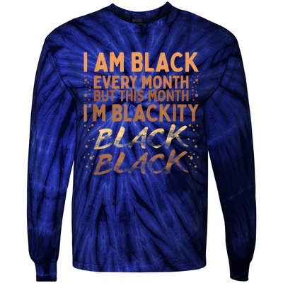 Blackity Black Every Month Black History BHM BLM African Tie-Dye Long Sleeve Shirt