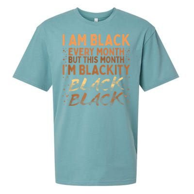 Blackity Black Every Month Black History BHM BLM African Sueded Cloud Jersey T-Shirt