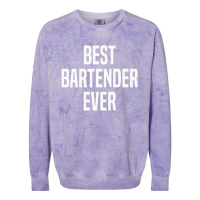 Best Bartender Ever Colorblast Crewneck Sweatshirt