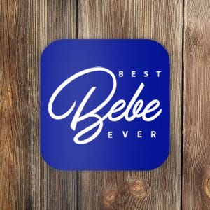 Best Bebe Ever Gift Coaster