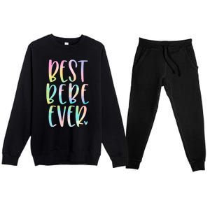 Best Bebe Ever Funny Gift Mother's Day Tie Dye Gift Premium Crewneck Sweatsuit Set