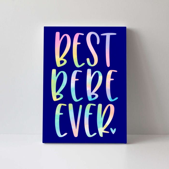 Best Bebe Ever Funny Gift Mother's Day Tie Dye Gift Canvas