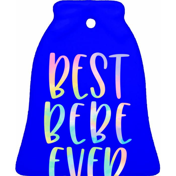 Best Bebe Ever Funny Gift Mother's Day Tie Dye Gift Ceramic Bell Ornament