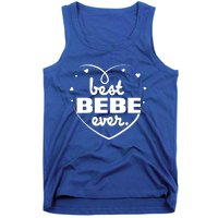 Best Bebe Ever Grandma Mothers Day Birthday Funny Gift Cool Gift Tank Top