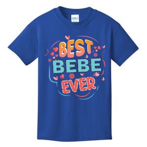 Best Bebe Ever Grandma Mother's Day Christmas Bebe Funny Gift Kids T-Shirt