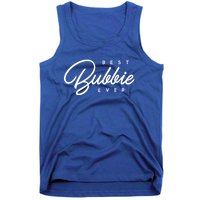 Best Bubbie Ever Gift Funny Gift Tank Top