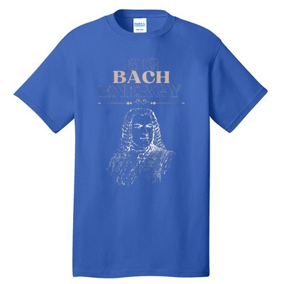 Big Bach Energy Tall T-Shirt