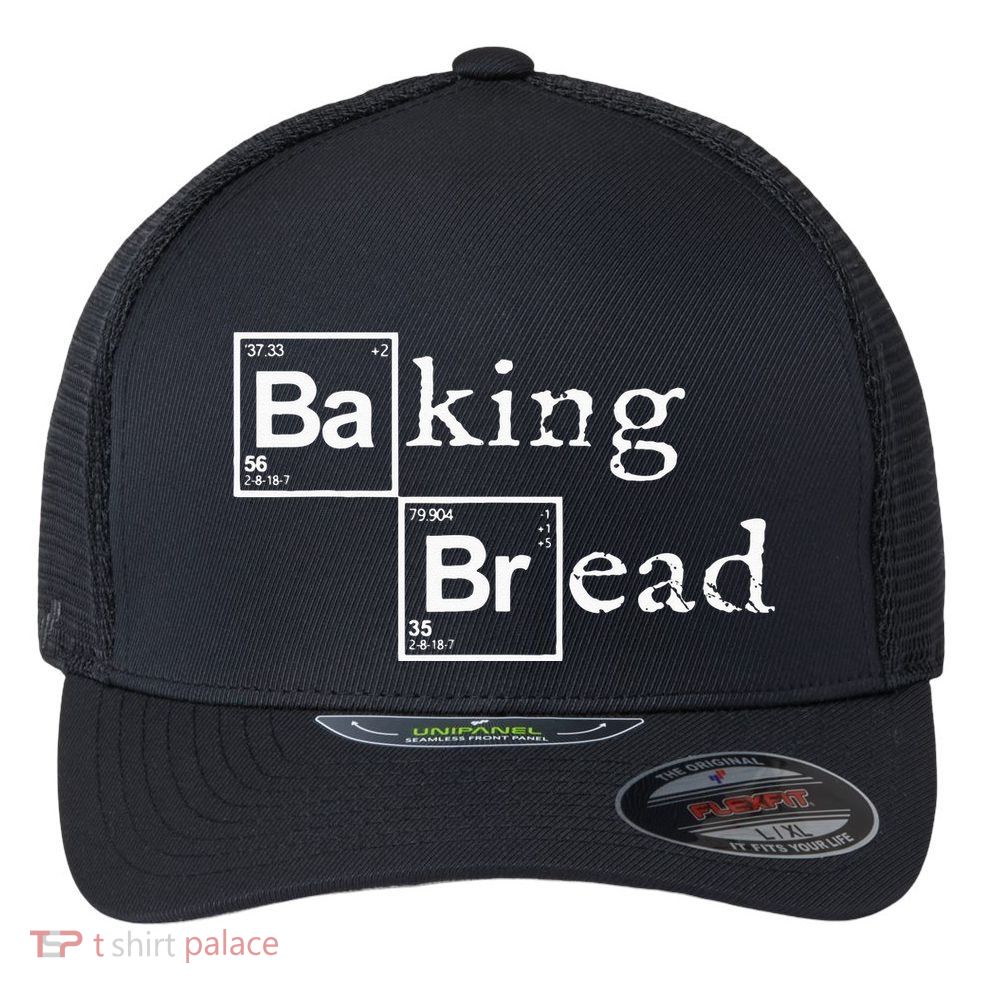 Baking Bread funny food bread baker bread maker bread Flexfit Unipanel Trucker Cap