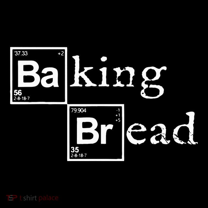 Baking Bread funny food bread baker bread maker bread T-Shirt