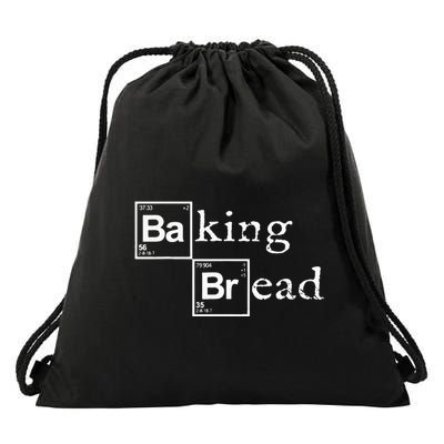 Baking Bread funny food bread baker bread maker bread Drawstring Bag