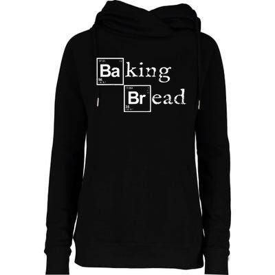 Baking Bread funny food bread baker bread maker bread Womens Funnel Neck Pullover Hood