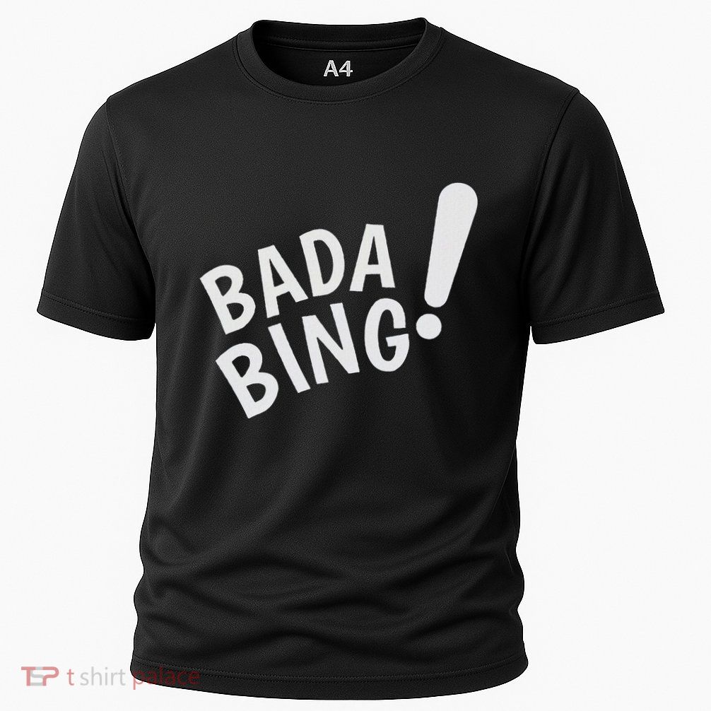 Bada Bing Funny Cooling Performance Crew T-Shirt