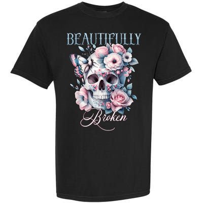 Beautifully Broken Funny Distressed Meme Christian Quote Garment-Dyed Heavyweight T-Shirt