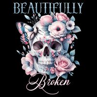 Beautifully Broken Funny Distressed Meme Christian Quote Button