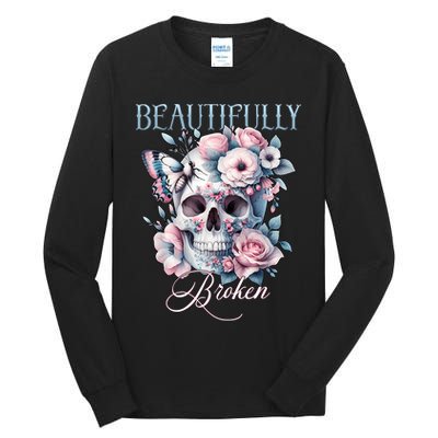 Beautifully Broken Funny Distressed Meme Christian Quote Tall Long Sleeve T-Shirt