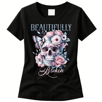 Beautifully Broken Funny Distressed Meme Christian Quote Womens T-Shirt