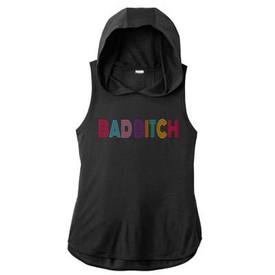 Bad Bitch Funny Gift Ladies PosiCharge Tri-Blend Wicking Draft Hoodie Tank