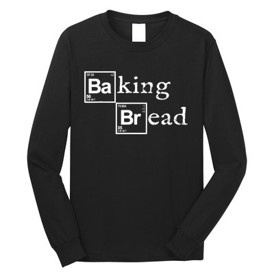 Baking Bread Funny Food Bread Baker Bread Maker Bread Long Sleeve Shirt