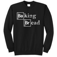 Baking Bread Funny Food Bread Baker Bread Maker Bread Sweatshirt