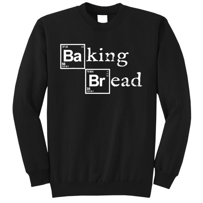 Baking Bread Funny Food Bread Baker Bread Maker Bread Sweatshirt