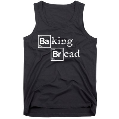 Baking Bread Funny Food Bread Baker Bread Maker Bread Tank Top