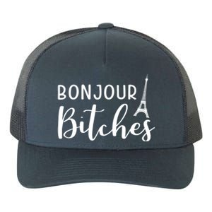 Bonjour Bitches Funny French Person Funny Bachelorette Gift Yupoong Adult 5-Panel Trucker Hat