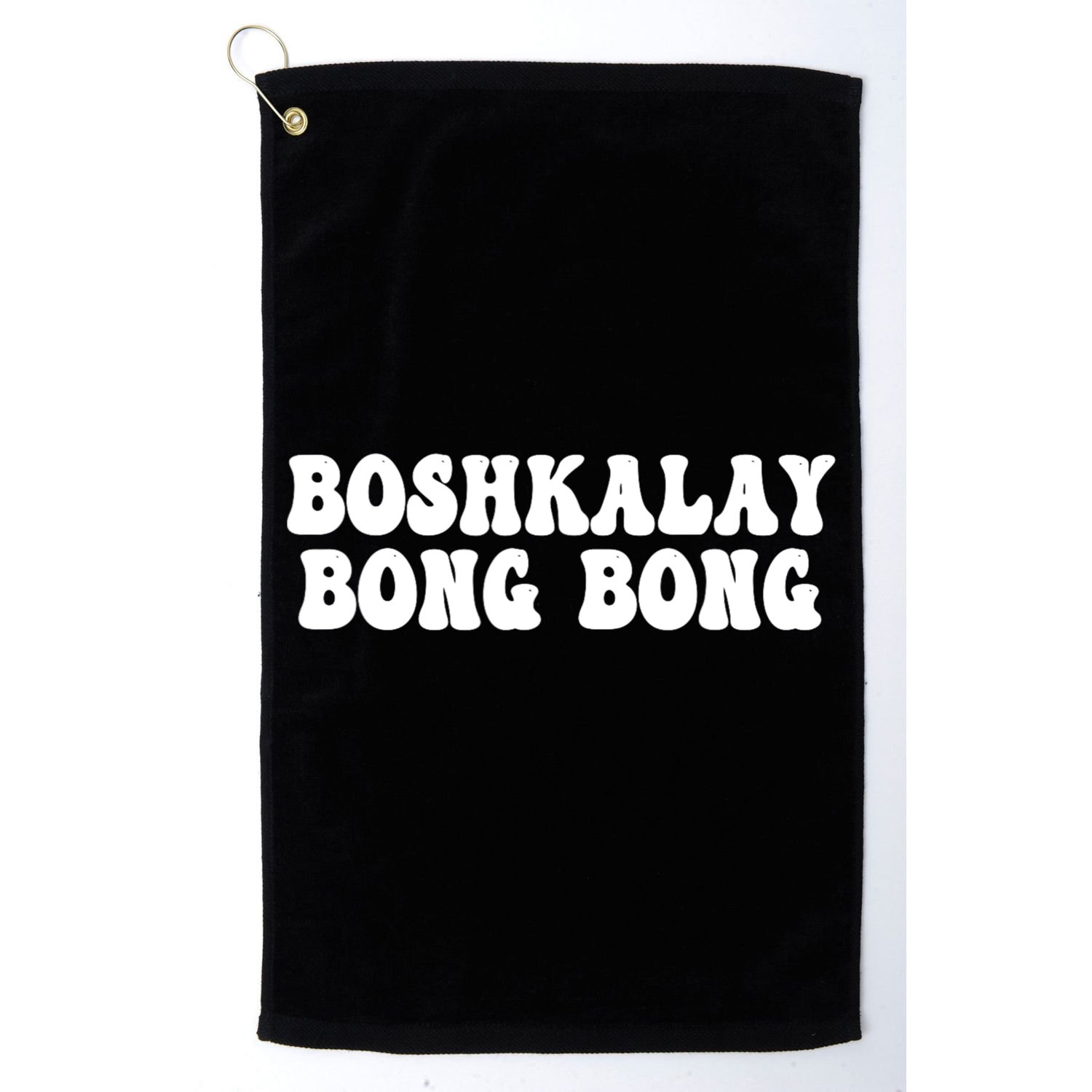 Boshkalay Bongbong Funny Boshkalay Bongbong Golf Towel