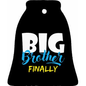 Big Brother Finally Pregnancy Announcement Baby Shower Ceramic Bell Ornament