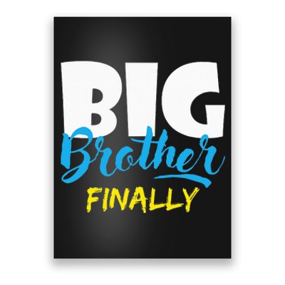 Big Brother Finally Pregnancy Announcement Baby Shower Poster