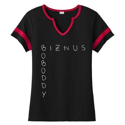 Boboddy Biznus. Funny Acronym Ladies Halftime Notch Neck Tee