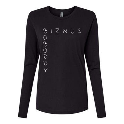 Boboddy Biznus. Funny Acronym Womens Cotton Relaxed Long Sleeve T-Shirt