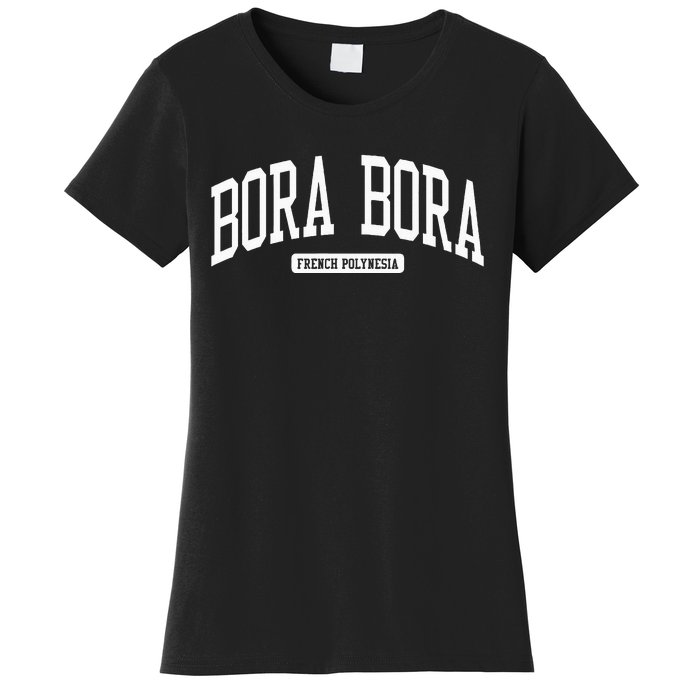 Bora Bora French Polynesia College University Style Women's T-Shirt