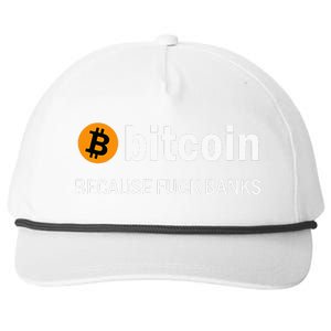 Bitcoin Because Fuck Banks Snapback Five-Panel Rope Hat