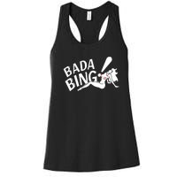 Bada Bing Funny Women's Racerback Tank