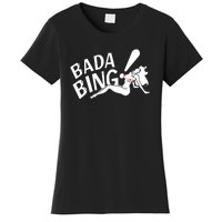 Bada Bing Funny Women's T-Shirt