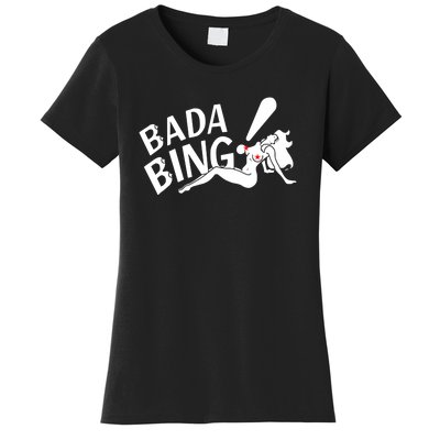 Bada Bing Funny Women's T-Shirt