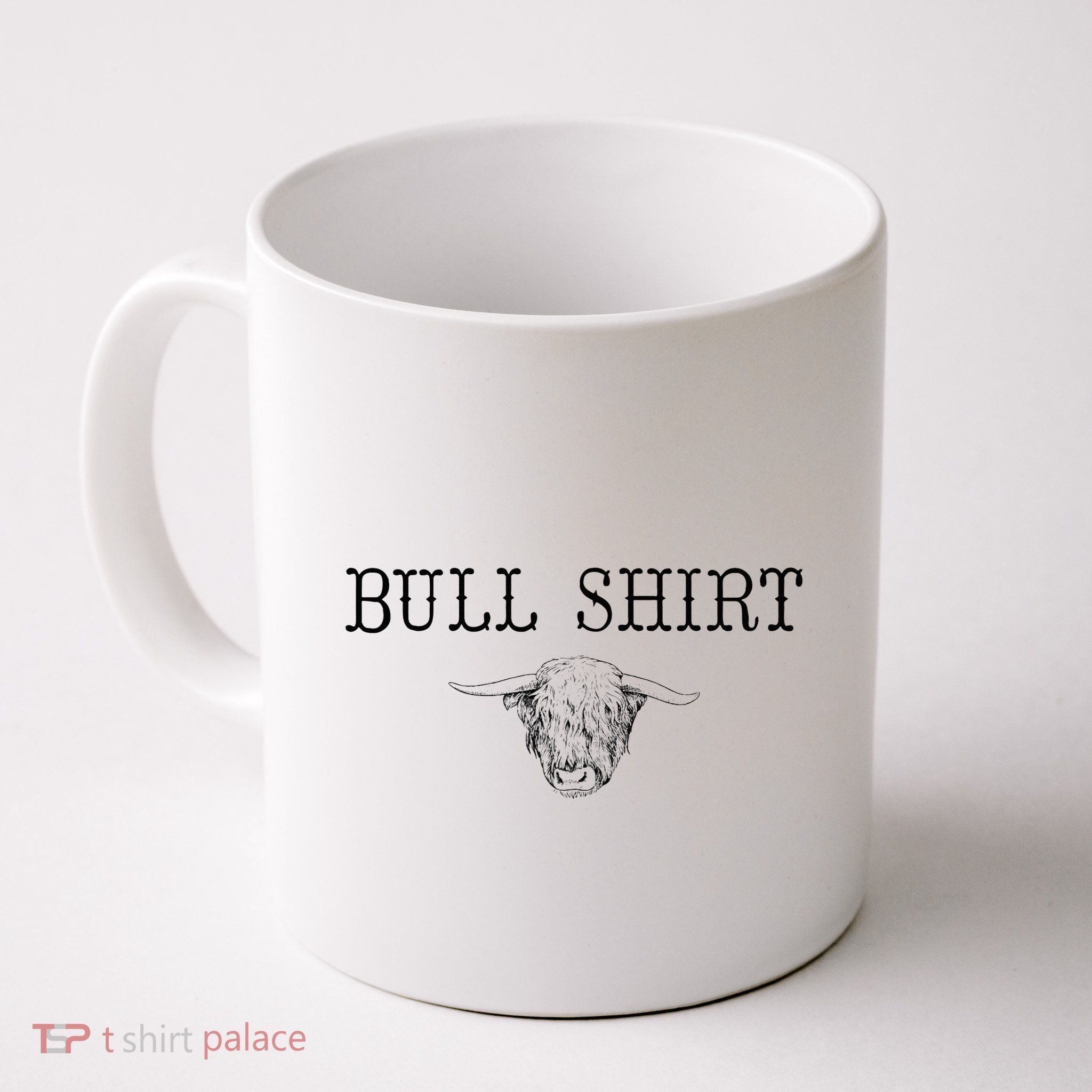 Bullshirt Bull Funny Western Rodeo Design Statement Coffee Mug