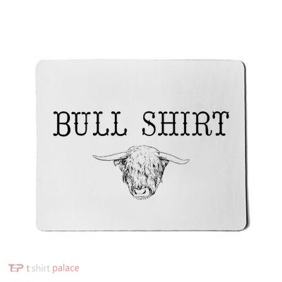 Bullshirt Bull Funny Western Rodeo Design Statement Mousepad