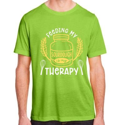 Bread Baking Feeding My Sourdough Is My Therapy Bread Baker Cool Gift Adult ChromaSoft Performance T-Shirt